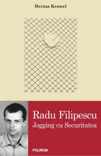 Încarcă imaginea în vizualizatorul Galerie, Radu Filipescu. Jogging cu Securitatea - Herma Kennel