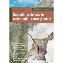 Încarcă imaginea în vizualizatorul Galerie, Degradari si defecte in constructii - cauze si solutii - Osztroluczky Mikl?s