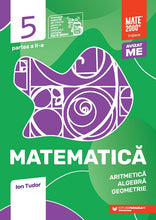 Încarcă imaginea în vizualizatorul Galerie, Matematica. Aritmetica, algebra, geometrie. Caiet de lucru. Clasa a 5-a. 2023 Initiere. Partea a 2-a - Ion Tudor