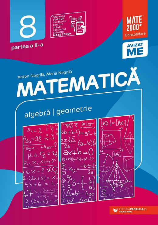 Matematica. Algebra, geometrie. Clasa a 8-a. 2023 Consolidare. Partea a 2-a - Anton Negrila