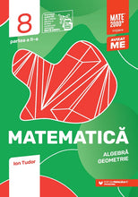 Încarcă imaginea în vizualizatorul Galerie, Matematica. Algebra, geometrie. Clasa a VIII-a, partea a II-a. Mate 2000 ? Ini?iere Tudor Ion