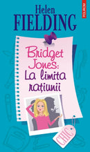 Încarcă imaginea în vizualizatorul Galerie, Bridget Jones: La limita ratiunii - Helen Fielding