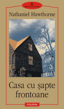 Încarcă imaginea în vizualizatorul Galerie, Casa cu sapte frontoane - Nathaniel Hawthorne