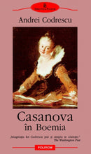 Încarcă imaginea în vizualizatorul Galerie, Casanova in Boemia - Andrei Codrescu