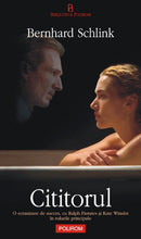 Încarcă imaginea în vizualizatorul Galerie, Cititorul - Bernhard Schlink