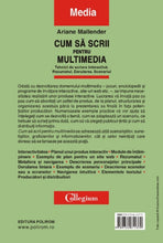 Încarcă imaginea în vizualizatorul Galerie, Cum sa scrii pentru multimedia. Tehnici de scriere interactiva. Rezumatul. Derularea. Scenariul - Ariane Mallender