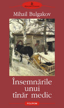 Încarcă imaginea în vizualizatorul Galerie, Insemnarile unui tanar medic - Mihail Bulgakov