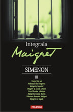 Încarcă imaginea în vizualizatorul Galerie, Integrala Maigret Vol.3 - Georges Simenon