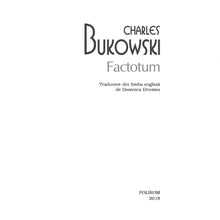 Încarcă imaginea în vizualizatorul Galerie, Factotum - Charles Bukowski