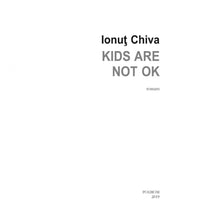 Încarcă imaginea în vizualizatorul Galerie, Kids are not OK, Ionut Chiva