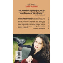 Încarcă imaginea în vizualizatorul Galerie, Cosmetica dusmanului - Amelie Nothomb