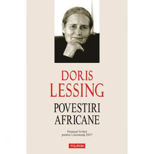 Încarcă imaginea în vizualizatorul Galerie, Povestiri africane - Doris Lessing