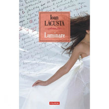 Încarcă imaginea în vizualizatorul Galerie, Luminare - Cl - Ioan Lacusta