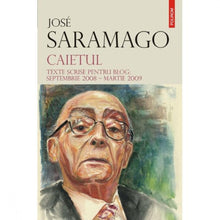 Încarcă imaginea în vizualizatorul Galerie, Caietul - Jose Saramago
