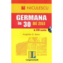 Încarcă imaginea în vizualizatorul Galerie, Germana in 30 de zile si CD audio - Angelika G. Beck