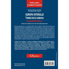 Încarcă imaginea în vizualizatorul Galerie, Europa viitorului. Tratatul de la Lisabona - Francisco Aldecoa Luzarraga
