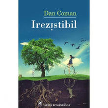 Încarcă imaginea în vizualizatorul Galerie, Irezistibil - Dan Coman