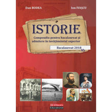 Încarcă imaginea în vizualizatorul Galerie, Istorie: compendiu pentru bacalaureat si admitere in invatamantul superior - Dan Bodea, Ion Ivascu