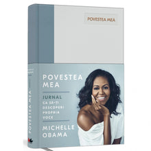Încarcă imaginea în vizualizatorul Galerie, Povestea mea. Jurnal, Michelle Obama