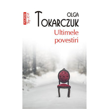 Încarcă imaginea în vizualizatorul Galerie, Ultimele povestiri, Olga Tokarczuk (Top 10+)