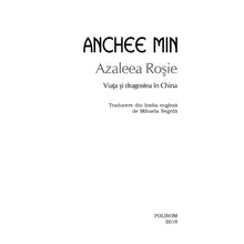 Încarcă imaginea în vizualizatorul Galerie, Azaleea Rosie - Anchee Min