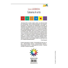 Încarcă imaginea în vizualizatorul Galerie, Culoarea in arta - Liviu Lazarescu