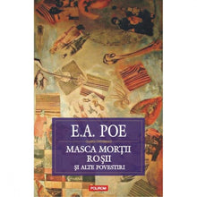 Încarcă imaginea în vizualizatorul Galerie, Masca mortii rosii si alte povestiri (Hardcover) - E.A. Poe