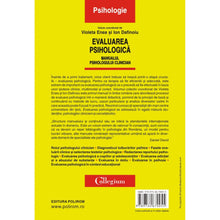 Încarcă imaginea în vizualizatorul Galerie, Evaluarea psihologica. Manualul psihologului clinician - Violeta Enea, Ion Dafinoiu (coord.)
