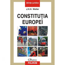 Încarcă imaginea în vizualizatorul Galerie, Constitutia Europei - J.H.H. Weiler