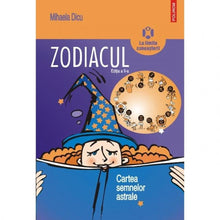 Încarcă imaginea în vizualizatorul Galerie, Zodiacul. Cartea semnelor astrale - Mihaela Dicu