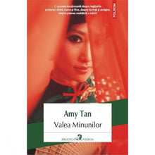 Încarcă imaginea în vizualizatorul Galerie, Valea Minunilor - Amy Tan