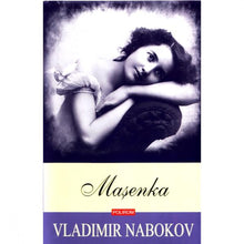 Încarcă imaginea în vizualizatorul Galerie, Masenka - Vladimir Nabokov