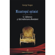 Încarcă imaginea în vizualizatorul Galerie, Mizantropul optimist - George Neagoe