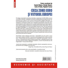 Încarcă imaginea în vizualizatorul Galerie, Criza zonei euro si viitorul Europei - Daniel Daianu, Giorgio Basevi et al.