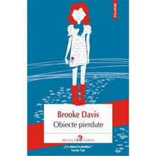 Încarcă imaginea în vizualizatorul Galerie, Obiecte pierdute - Brooke Davis