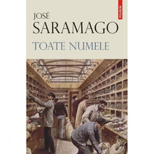 Încarcă imaginea în vizualizatorul Galerie, Toate numele - Jose Saramago