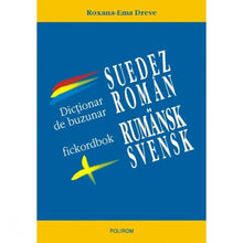 Încarcă imaginea în vizualizatorul Galerie, Dictionar de buzunar suedez-roman/roman-suedez - Roxana Dreve