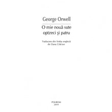 Încarcă imaginea în vizualizatorul Galerie, O mie noua sute optzeci si patru. Editia 2019, George Orwell