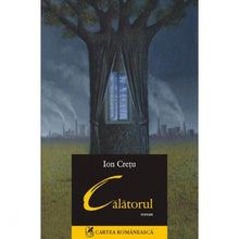 Încarcă imaginea în vizualizatorul Galerie, Calatorul - Ion Cretu