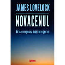 Încarcă imaginea în vizualizatorul Galerie, Novacenul. Viitoarea epoca a hiperinteligentei, James Lovelock
