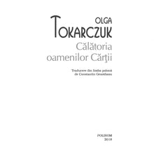 Încarcă imaginea în vizualizatorul Galerie, Calatoria oamenilor Cartii, Olga?Tokarczuk