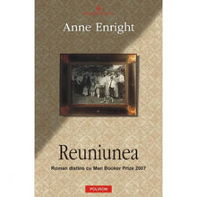 Încarcă imaginea în vizualizatorul Galerie, Reuniunea - Anne Enright