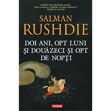 Încarcă imaginea în vizualizatorul Galerie, Doi ani, opt luni si douazeci si opt de nopti - Salman Rushdie