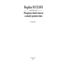 Încarcă imaginea în vizualizatorul Galerie, Noaptea cand cineva a murit pentru tine (editia 2019), Bogdan Suceava