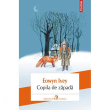 Încarcă imaginea în vizualizatorul Galerie, Copila de zapada - Eowyn Ivey