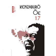 Încarcă imaginea în vizualizatorul Galerie, 17 - Kenzaburo Oe