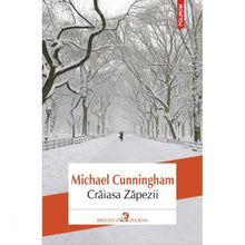 Încarcă imaginea în vizualizatorul Galerie, Craiasa Zapezii - Michael Cunningham