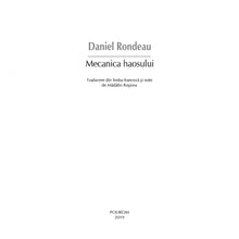 Încarcă imaginea în vizualizatorul Galerie, Mecanica haosului, Daniel Rondeau