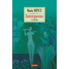 Încarcă imaginea în vizualizatorul Galerie, Intermezzo. Graziella - Marin Mincu