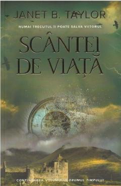 Scantei de viata - janet b. taylor
